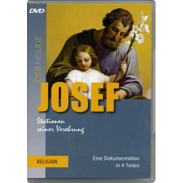 DVD Der heilige Josef - Stationen seiner Verehrung