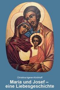 Maria und Josef - eine Liebesgeschichte